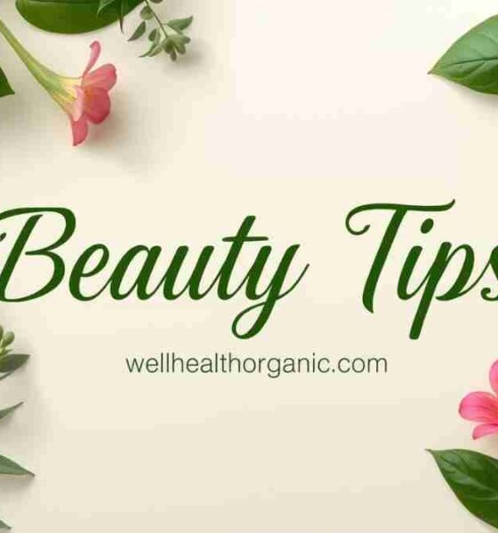 beauty tips - well health organic.com